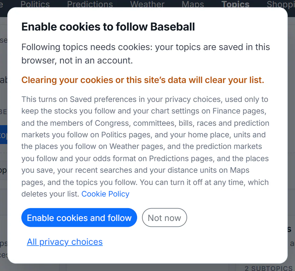 The window that appears when you follow a topic before turning on Saved preferences: it explains that topics are saved in this browser and offers Enable cookies and follow, Not now and All privacy choices